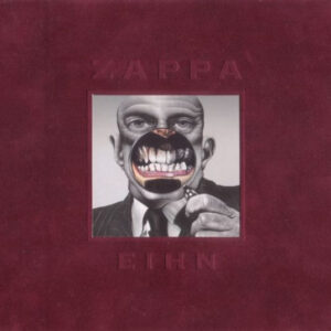 Zappa*: EIHN - Everything Is Healing Nicely