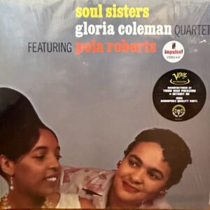 Gloria Coleman Quartet Featuring Pola Roberts: Soul Sisters