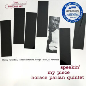 Horace Parlan Quintet: Speakin' My Piece