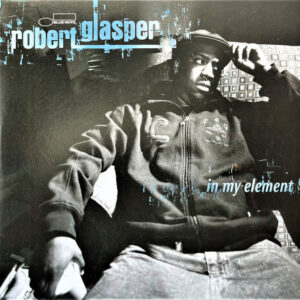 Robert Glasper: In My Element