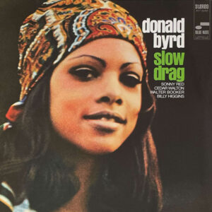 Donald Byrd: Slow Drag
