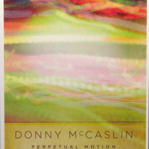 Donny McCaslin: Perpetual Motion