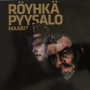 Röyhkä* Ja Pyysalo* & Maarit: Turmion Suurherttua