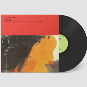 Pre-order: Cosmic Ear - TRACES