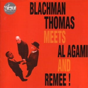 Blachman Thomas* Meets Al Agami & Remee: The Style And Invention Album