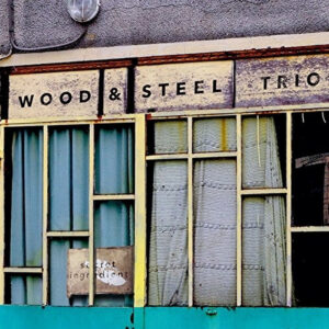 Wood & Steel Trio: Secret Ingredient