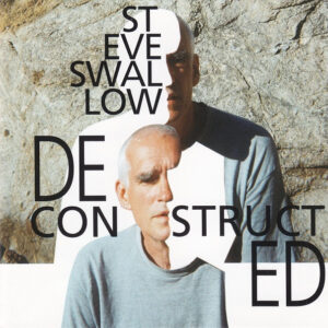 Steve Swallow: Deconstructed