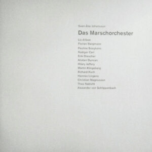 Sven-Åke Johansson: Das Marschorchester