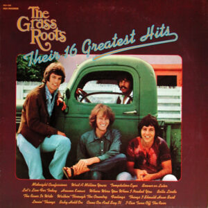 The Grass Roots: Their 16 Greatest Hits