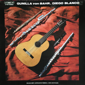 Gunilla von Bahr, Diego Blanco (2), Giuliani* / Ibert* / Castelnuovo-Tedesco* / V. Koch* / Einojuhani Rautavaara: Giuliani, Ibert, Castelnuovo-Tedesco, Von Koch, Rautavaara