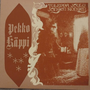 Pekko Käppi: Tuleppa Joulu Jongen Kongen