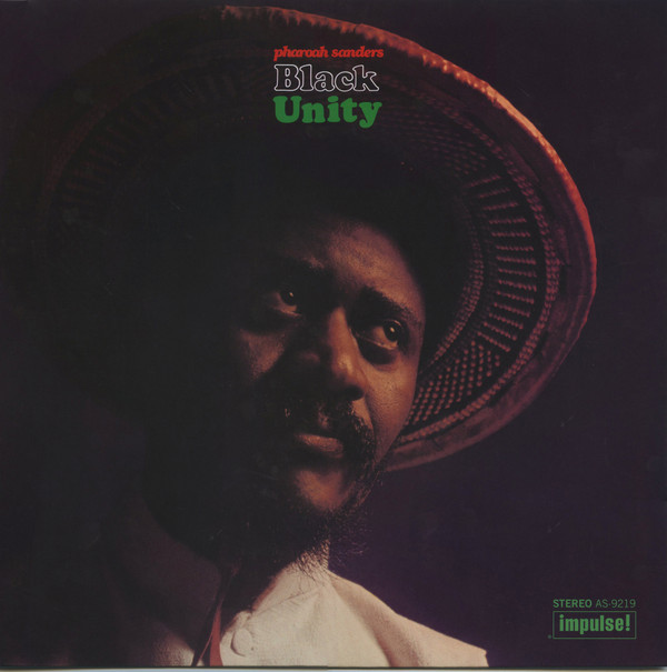 Pharoah Sanders: Black Unity