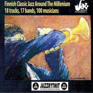 Various: Finnish Classic Jazz Around The Millenium