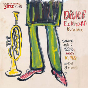 Ditlef Eckhoff Quintet: Live At Sogn Student Campus 1968