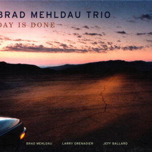 Brad Mehldau Trio: Day Is Done