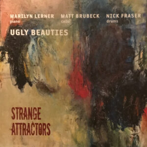 Ugly Beauties: Strange Attractors