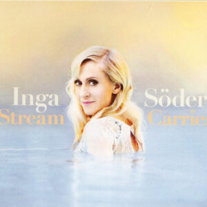 Inga Söder: Stream Carries