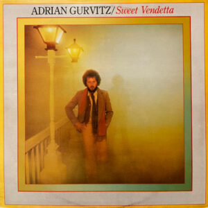 Adrian Gurvitz: Sweet Vendetta