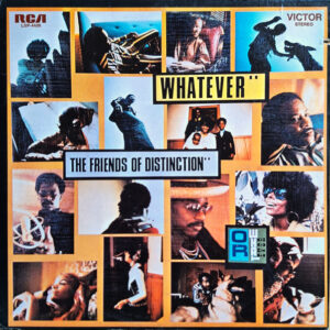 The Friends Of Distinction: Whatever