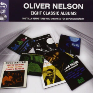 Oliver Nelson: Eight Classic Albums