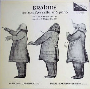 Brahms*, Antonio Janigro, Paul Badura-Skoda: Sonatas For Cello And Piano No.1 In E Minor, Op. 38 / No. 2 In F Major, Op. 99