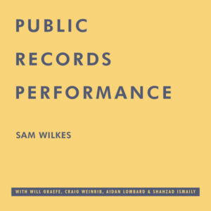 Sam Wilkes (2): Public Records Performance