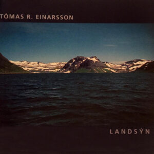 Tómas R. Einarsson: Landsýn