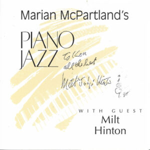 Marian McPartland, Milt Hinton: Marian McPartland's Piano Jazz Radio Broadcast: Milt Hinton