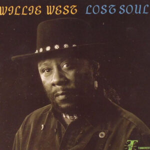 Willie West: Lost Soul