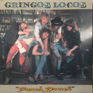 Gringos Locos: Punch Drunk