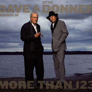 Dave Lindholm & Otto Donner: More Than 123