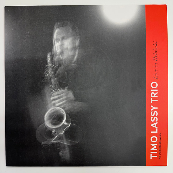 Timo Lassy Trio: Live In Helsinki