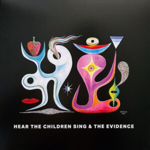 Bonnie "Prince" Billy, Nathan Salsburg, Tyler Trotter: Hear The Children Sing & The Evidence