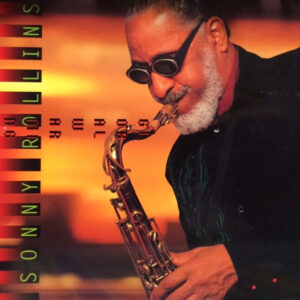Sonny Rollins: Global Warming