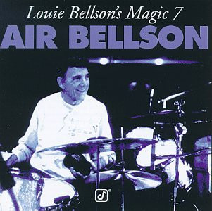 Louie Bellson's Magic 7: Air Bellson