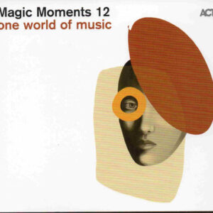 Various: Magic Moments 12 (One  World Of Music)