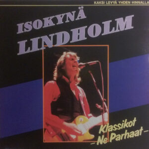 Isokynä Lindholm: Klassikot -Ne Parhaat-