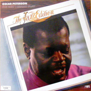 Oscar Peterson: The Way I Really Play