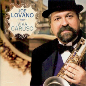 Joe Lovano: Viva Caruso