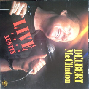Delbert McClinton: Live From Austin