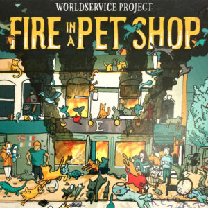 WorldService Project: Fire In A Pet Shop