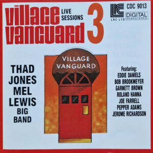 Thad Jones / Mel Lewis Orchestra: Village Vanguard Live Sessions 3