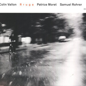 Colin Vallon Trio: Rruga