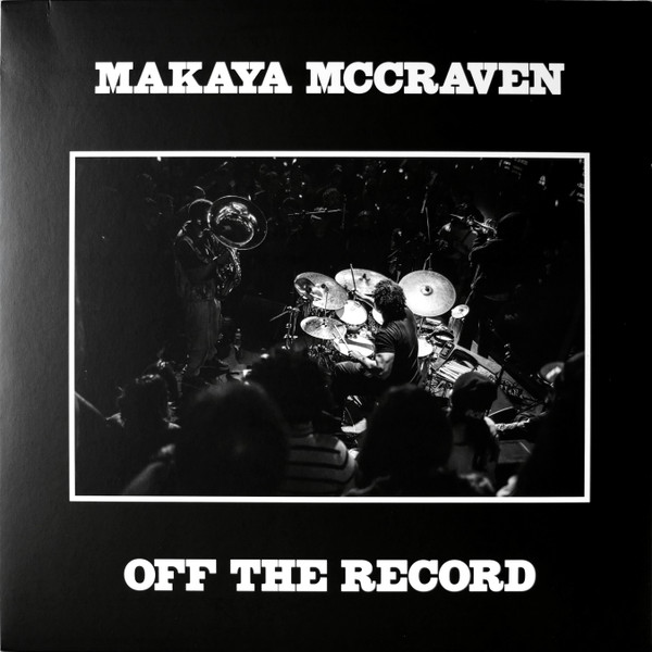 Makaya McCraven: Off The Record