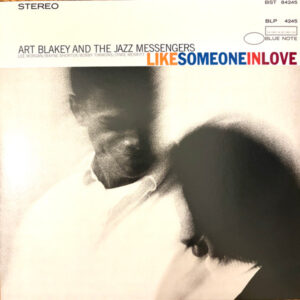 Art Blakey And The Jazz Messengers*: Like Someone In Love
