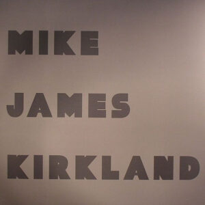 Mike James Kirkland / Mike And The Censations*: Don't Sell Your Soul